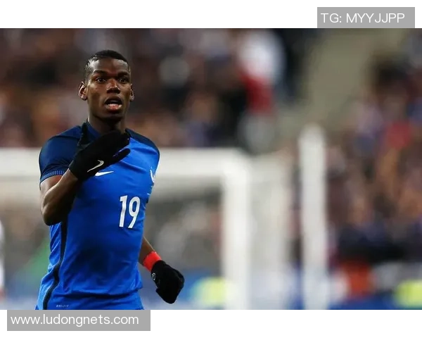 足球明星博格巴精彩瞬间回顾与个人风采展示 足球明星博格巴精彩瞬间回顾与个人风采展示